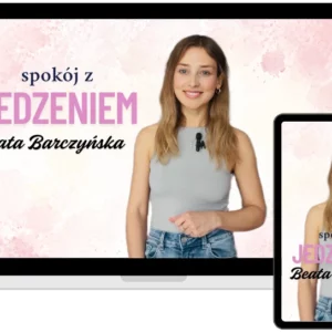 Kurs "Spokój z jedzeniem" + 3 Bonusy